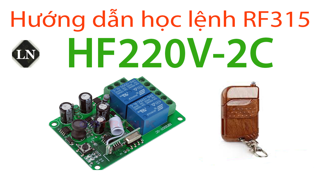 Bộ thu học lệnh RF315 2 kênh HF220V-2C